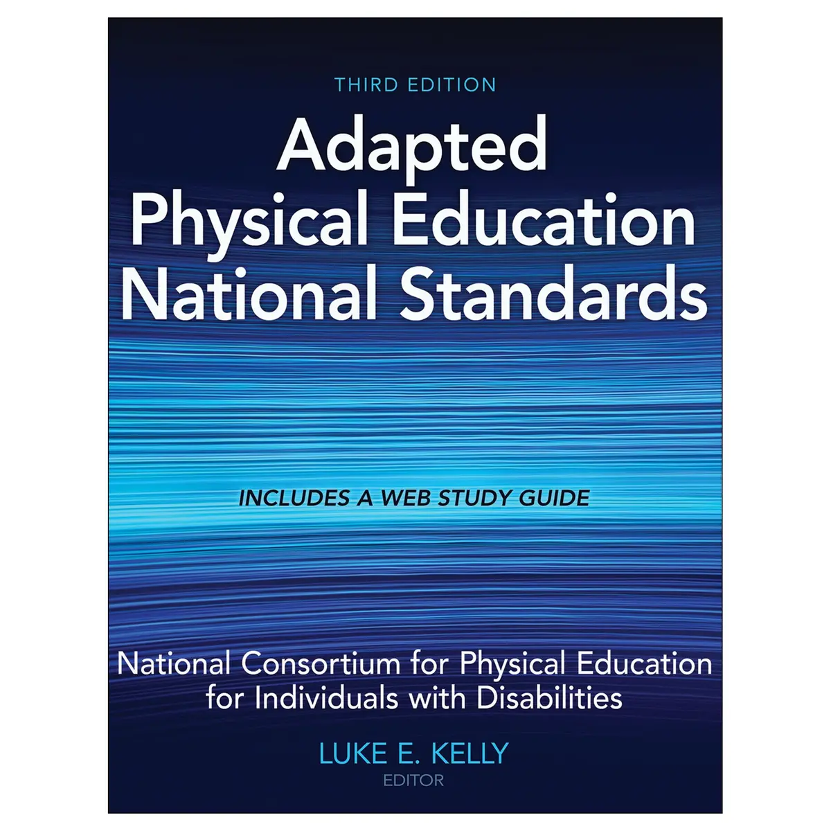 Adapted Physical Education National Standards 3Rd Edition With Web Study Guide 1