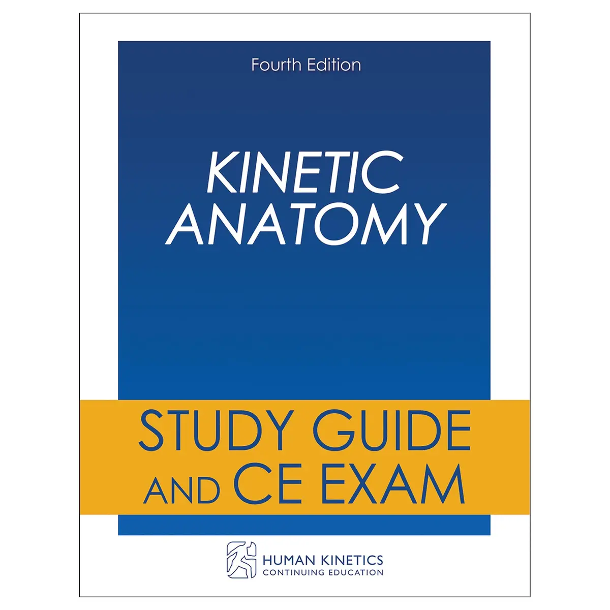 Kinetic Anatomy 4Th Edition Online Ce Course Without Book 1