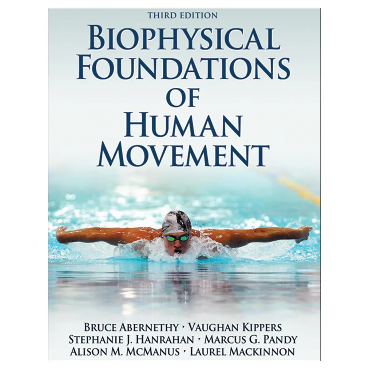Biophysical Foundations Of Human Movement-3Rd Edition 1