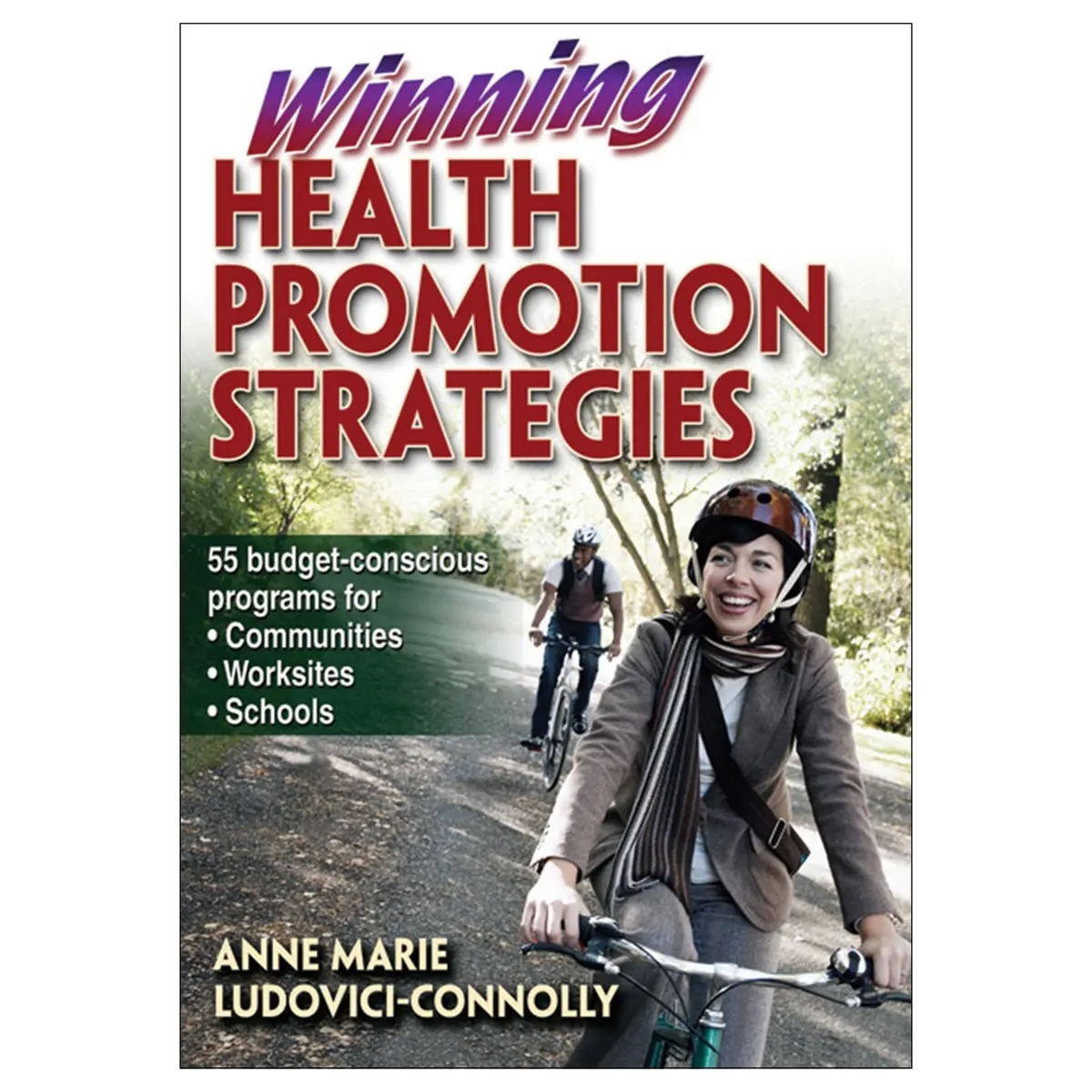 Winning Health Promotion Strategies 1