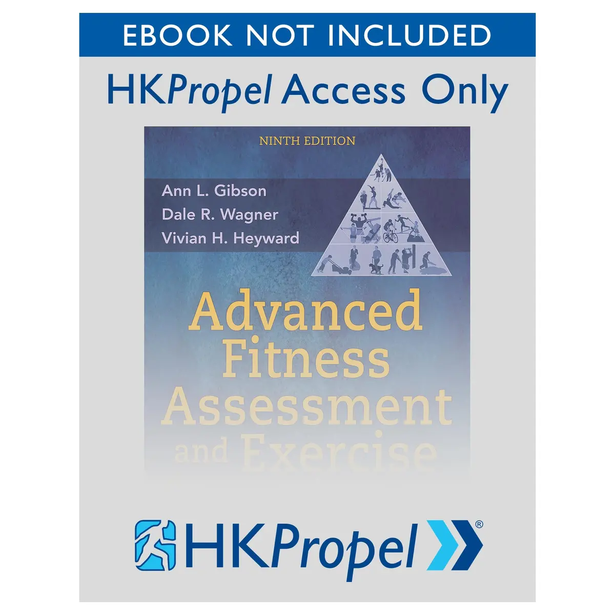 Advanced Fitness Assessment And Exercise Prescription 9Th Edition Hkpropel Online Video-Ebook Not Included 1