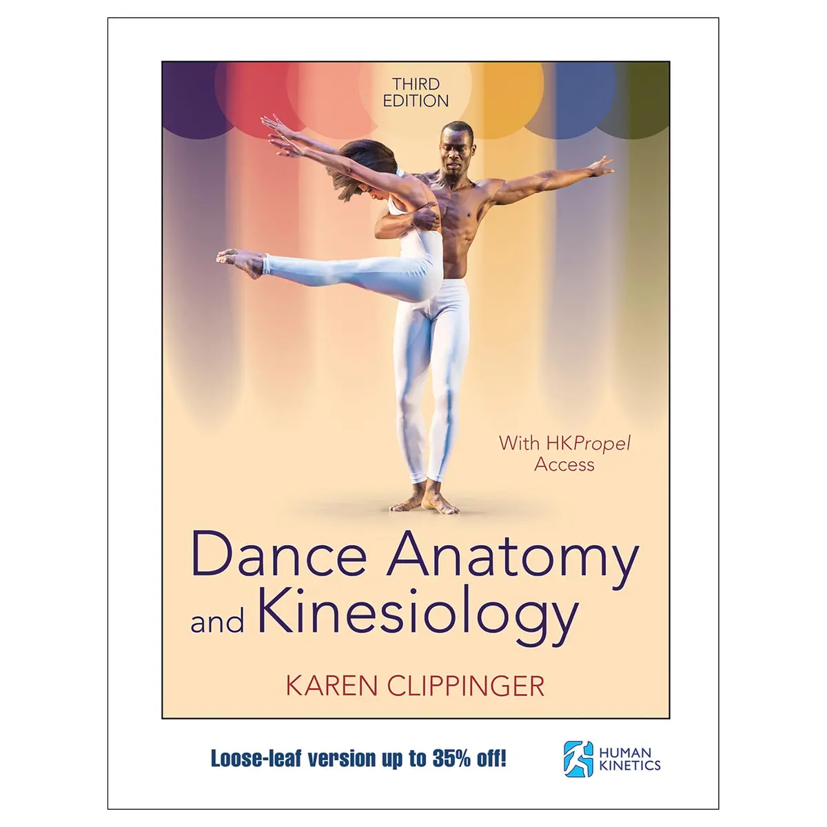 Dance Anatomy And Kinesiology 3Rd Edition Loose-Leaf Edition 1