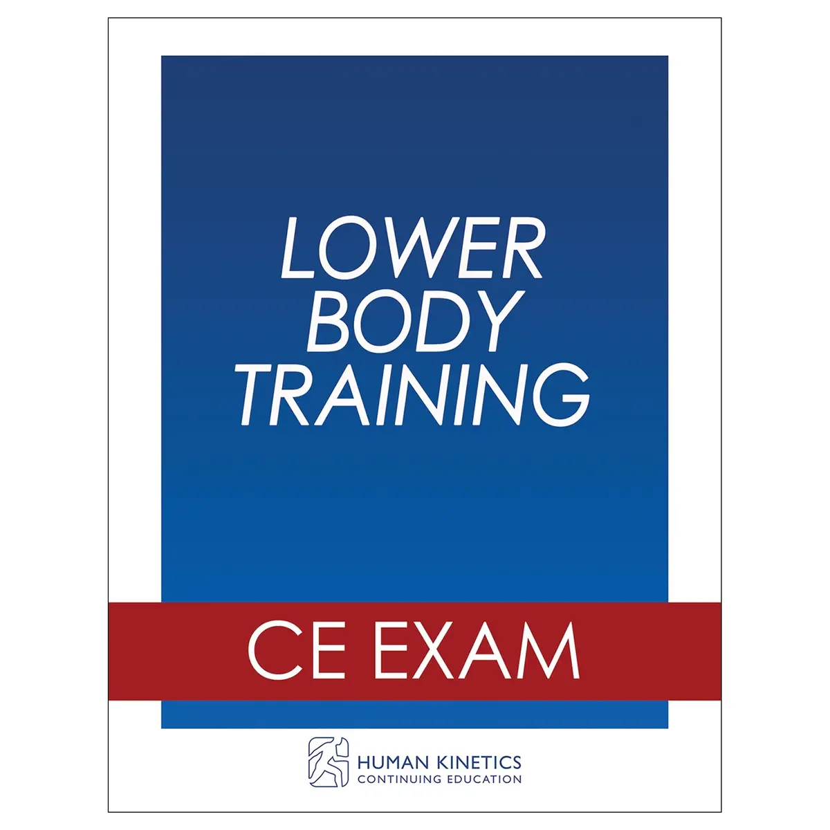 Lower Body Training Online Ce Exam Without Book 1