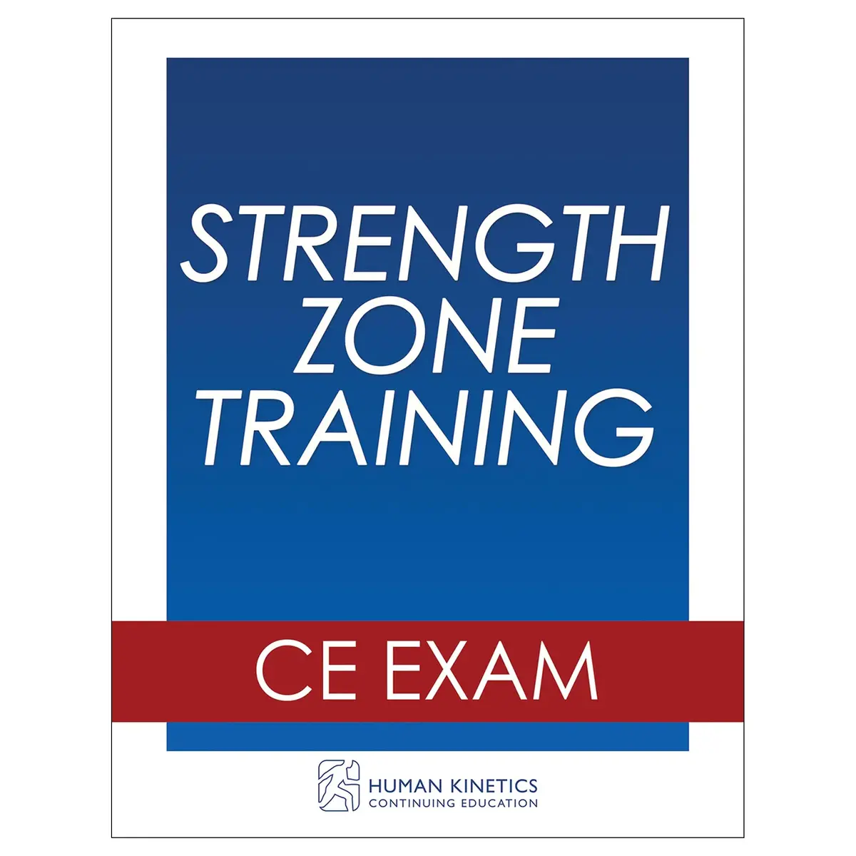 Strength Zone Training Online Ce Exam Without Book 1