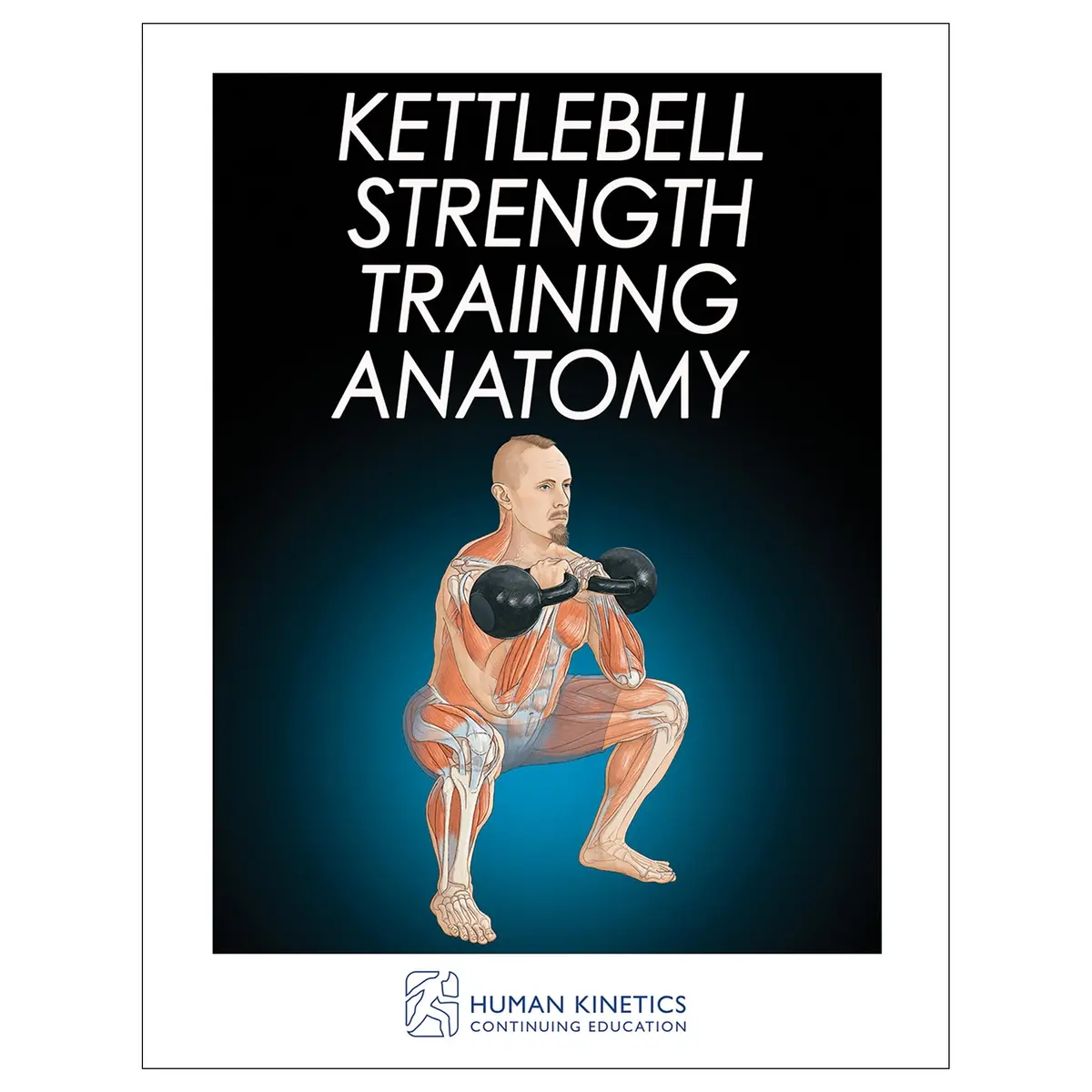 Kettlebell Strength Training Anatomy Online Ce Exam With Ebook 1