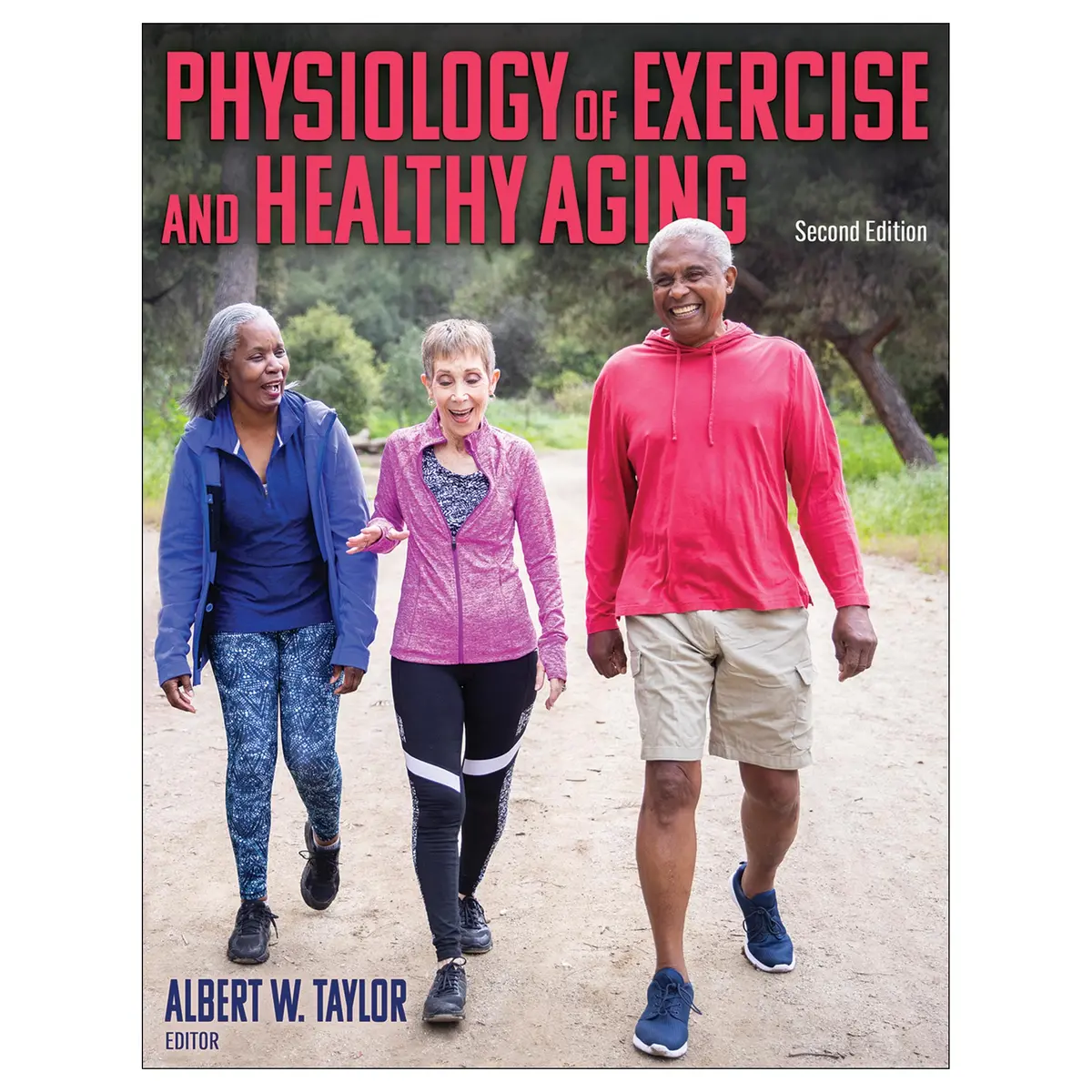 Physiology Of Exercise And Healthy Aging-2Nd Edition 1