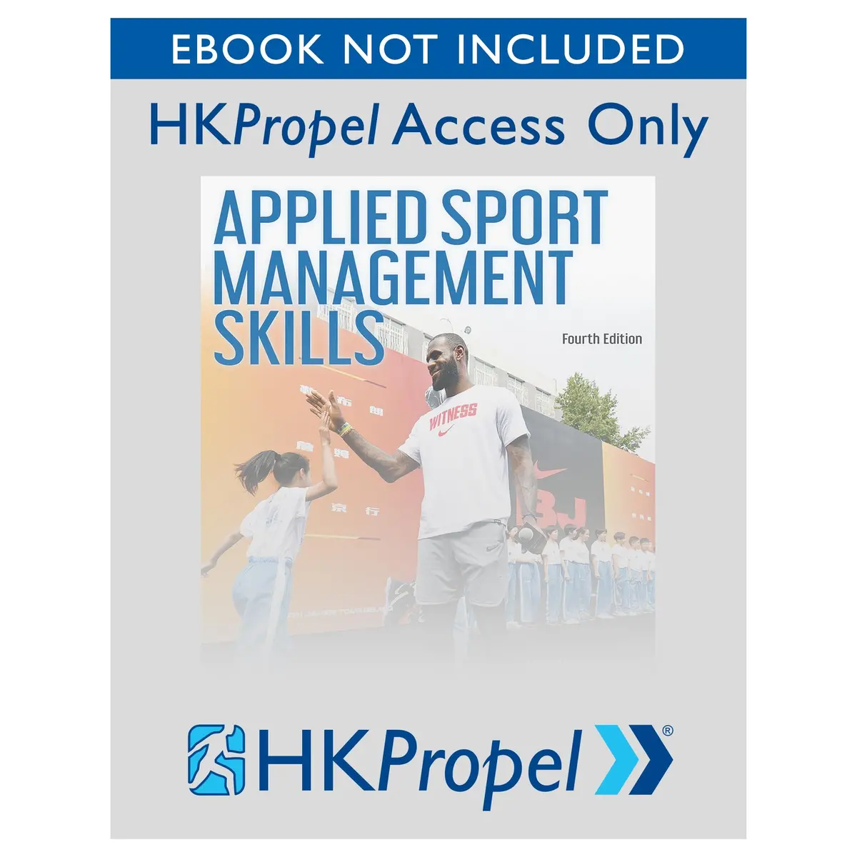 Applied Sport Management Skills 4Th Edition Hkpropel Access-Ebook Not Included 1