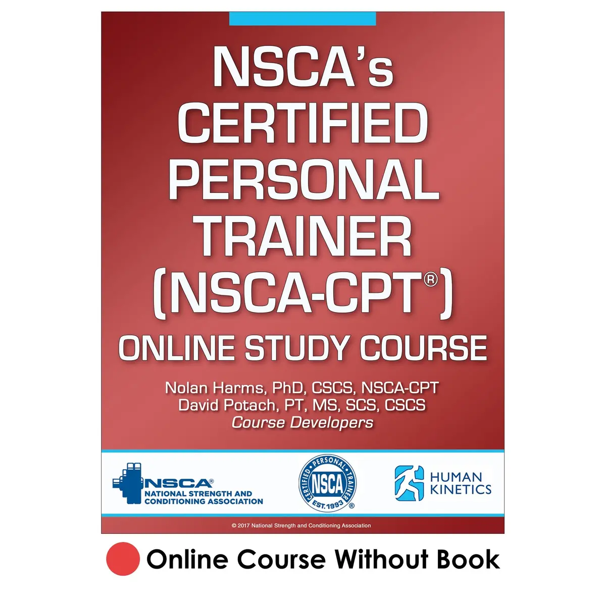 Nsca’S Certified Personal Trainer (Nsca-Cpt) 3Rd Edition Online Study/Ce Course Without Book 1