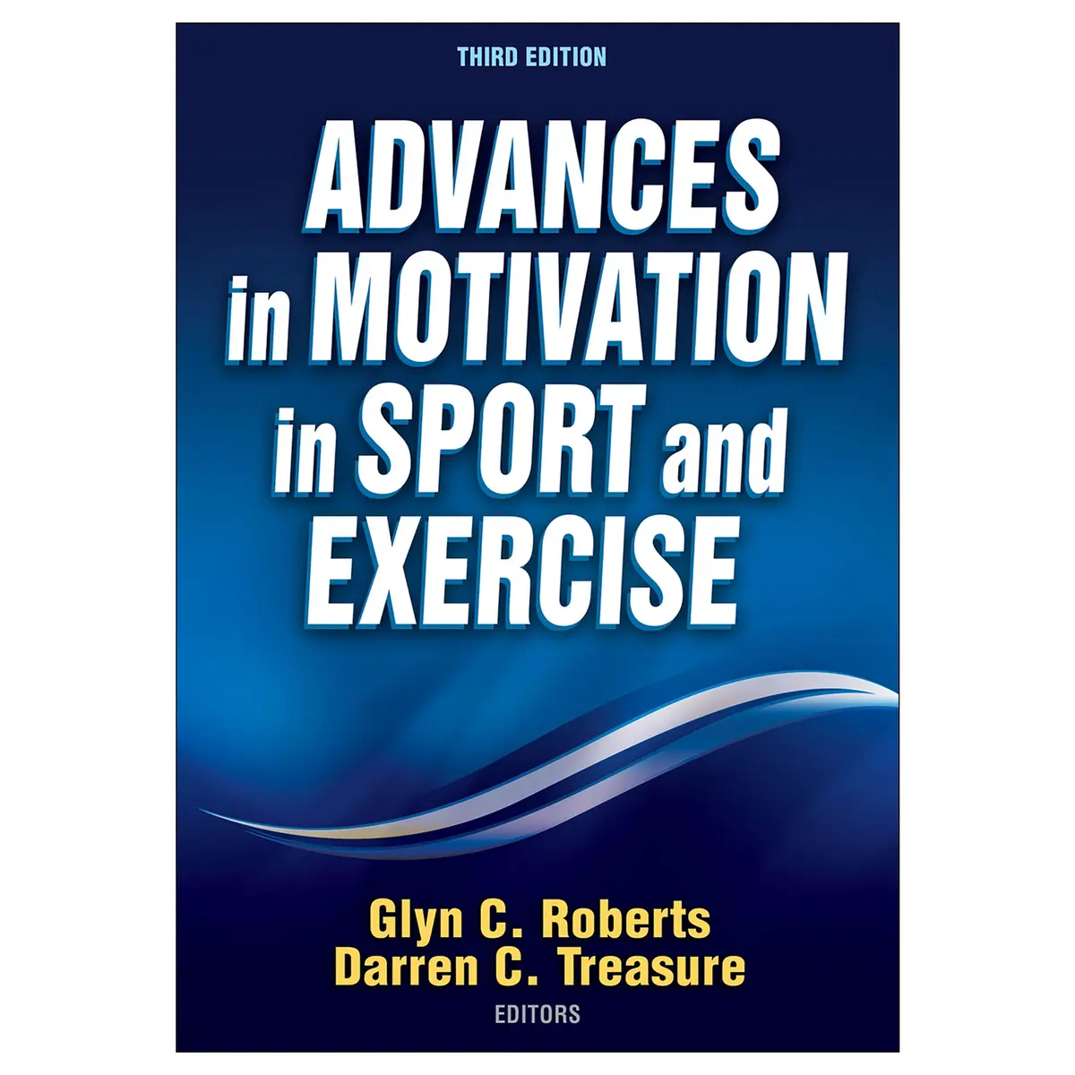 Advances In Motivation In Sport And Exercise-3Rd Edition 1