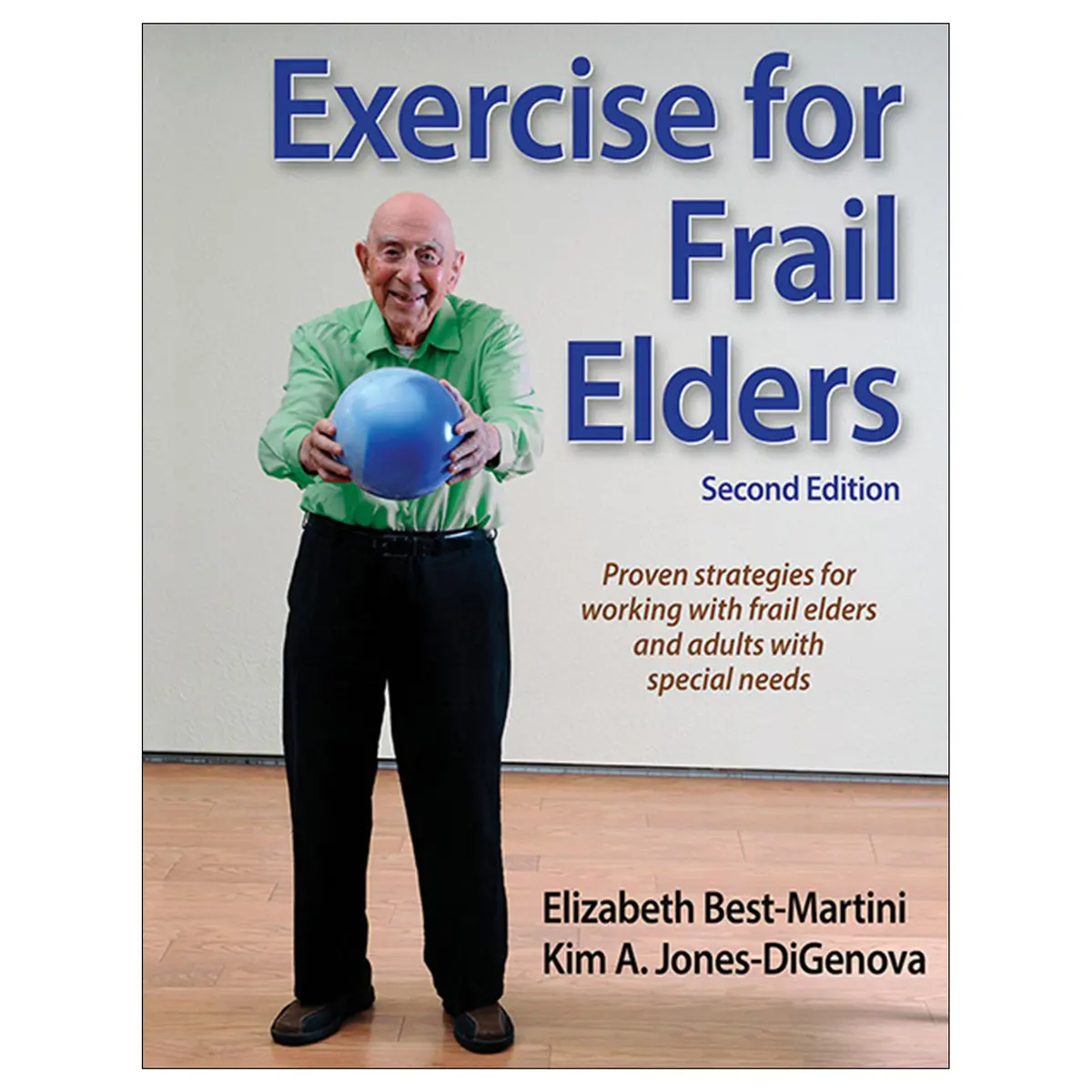 Exercise For Frail Elders-2Nd Edition 1