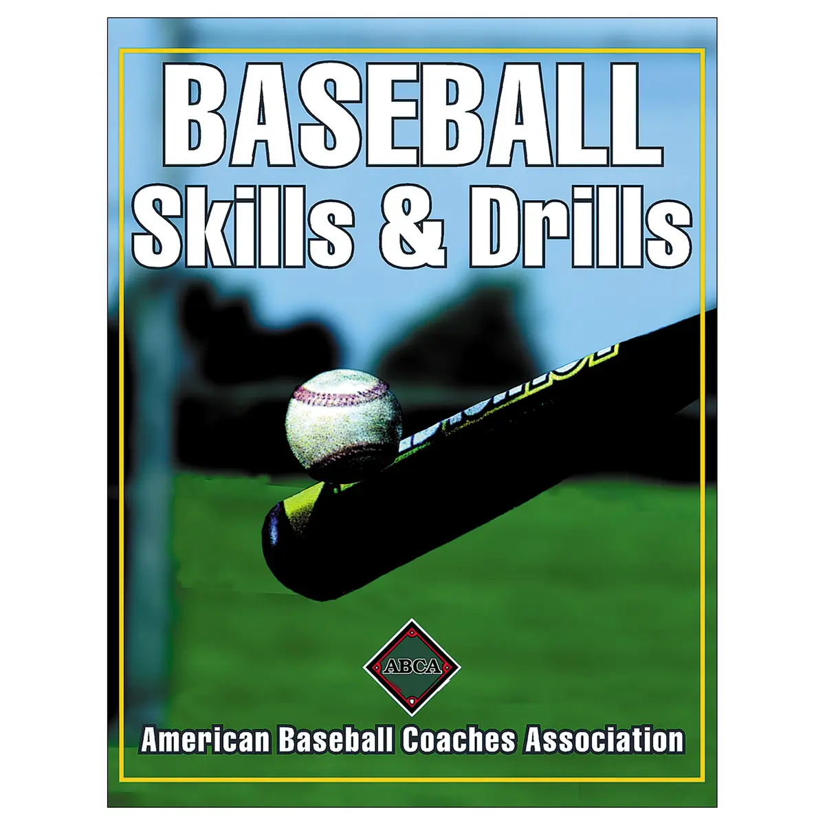 Baseball Skills & Drills 1