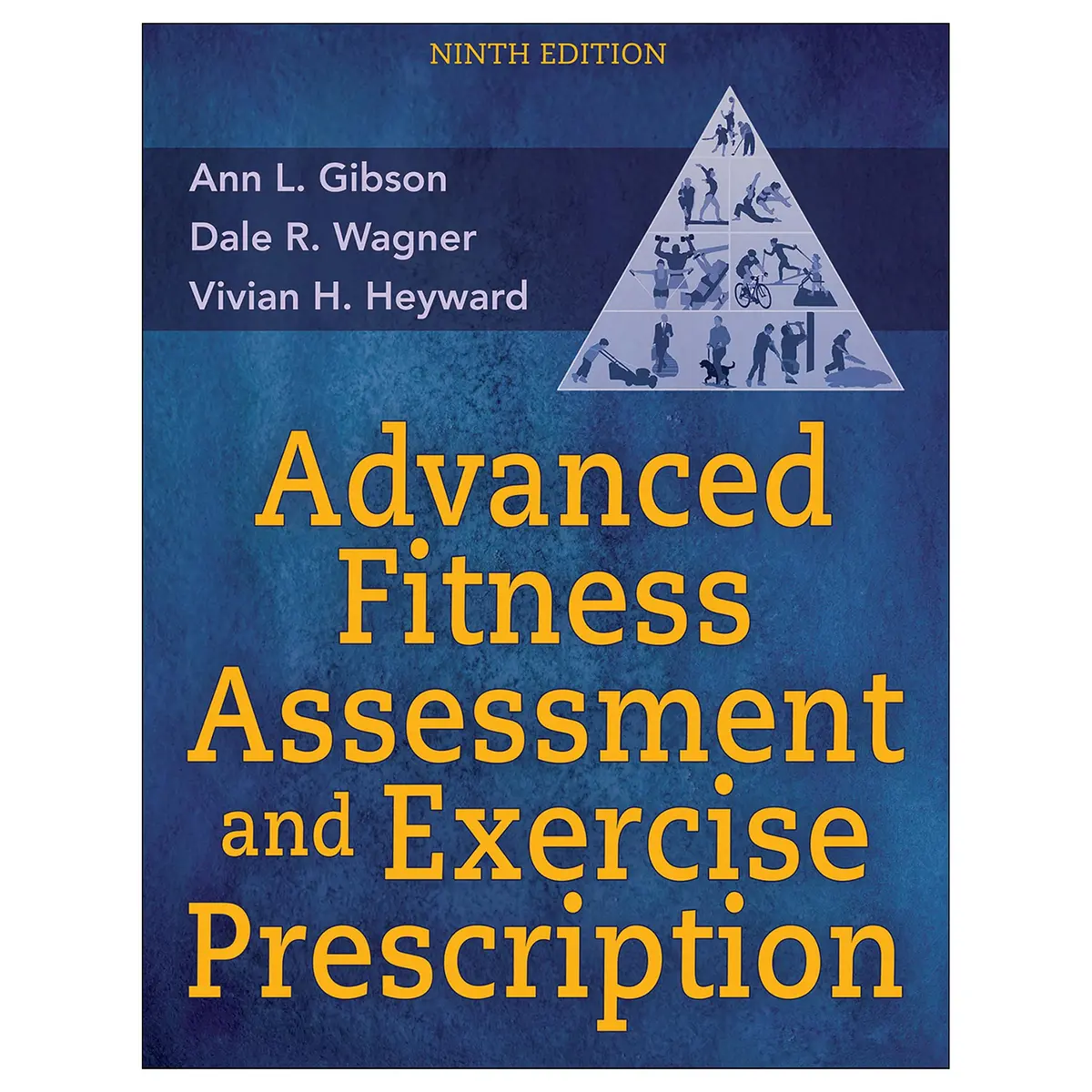 Advanced Fitness Assessment And Exercise Prescription 9Th Edition 1