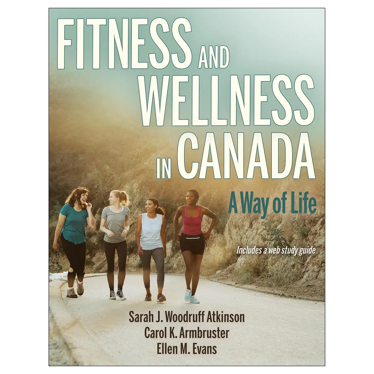 Fitness And Wellness In Canada With Web Study Guide 1