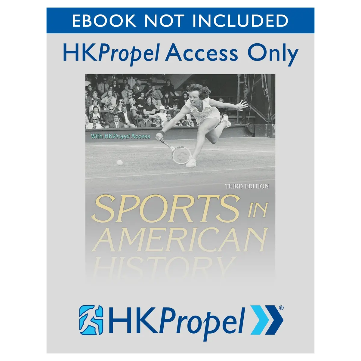 Sports In American History 3Rd Edition Hkpropel Access-Ebook Not Included 1