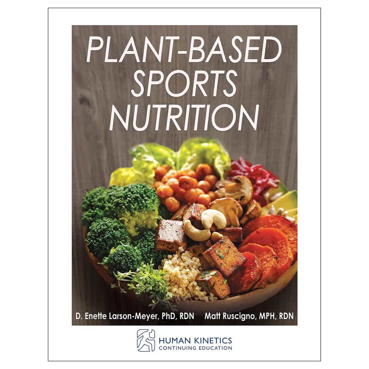 Plant-Based Sports Nutrition Online Ce Exam With Ebook 1