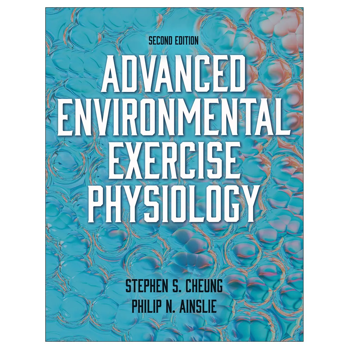Advanced Environmental Exercise Physiology-2Nd Edition 1