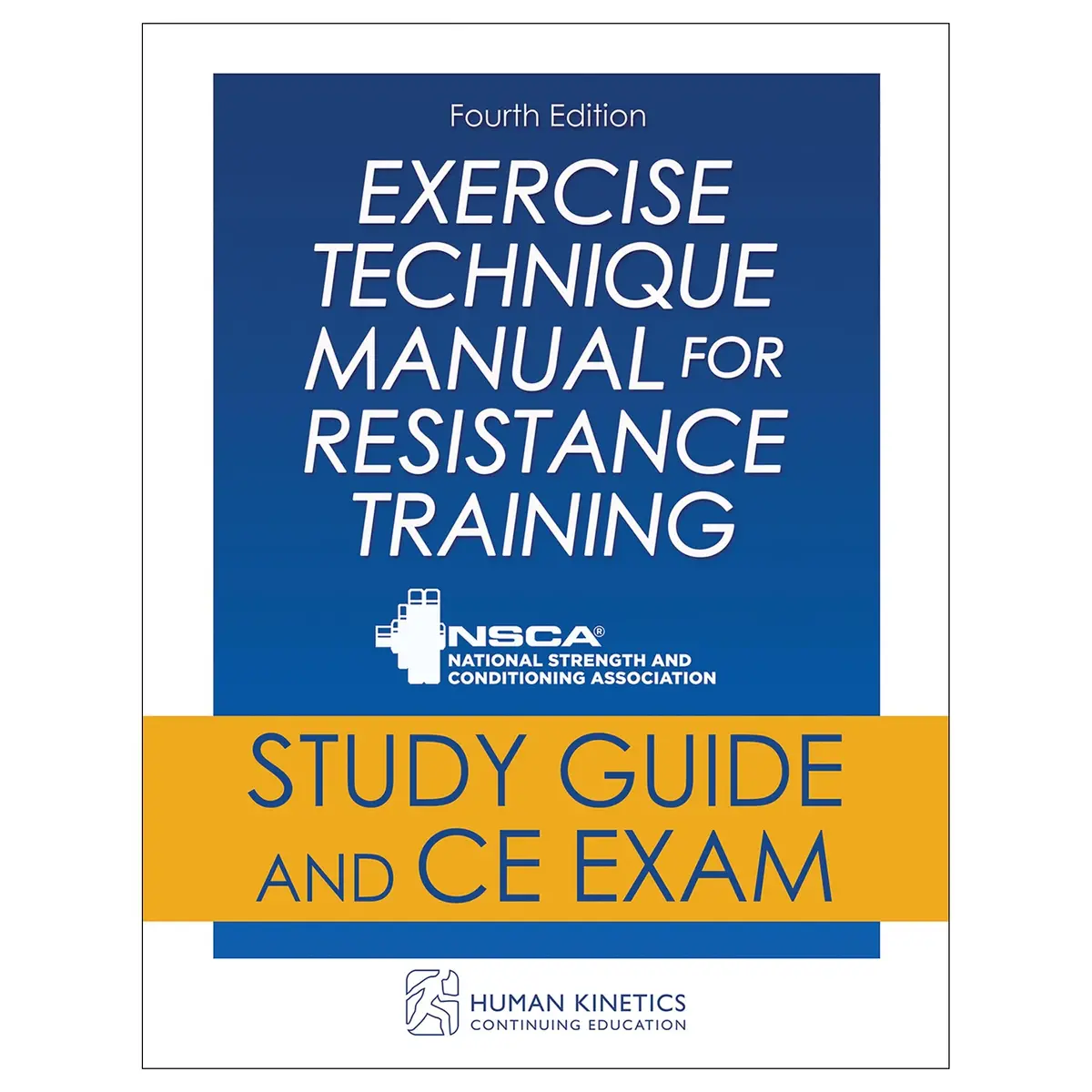 Exercise Technique Manual For Resistance Training 4Th Edition Online Ce Course Without Book 1