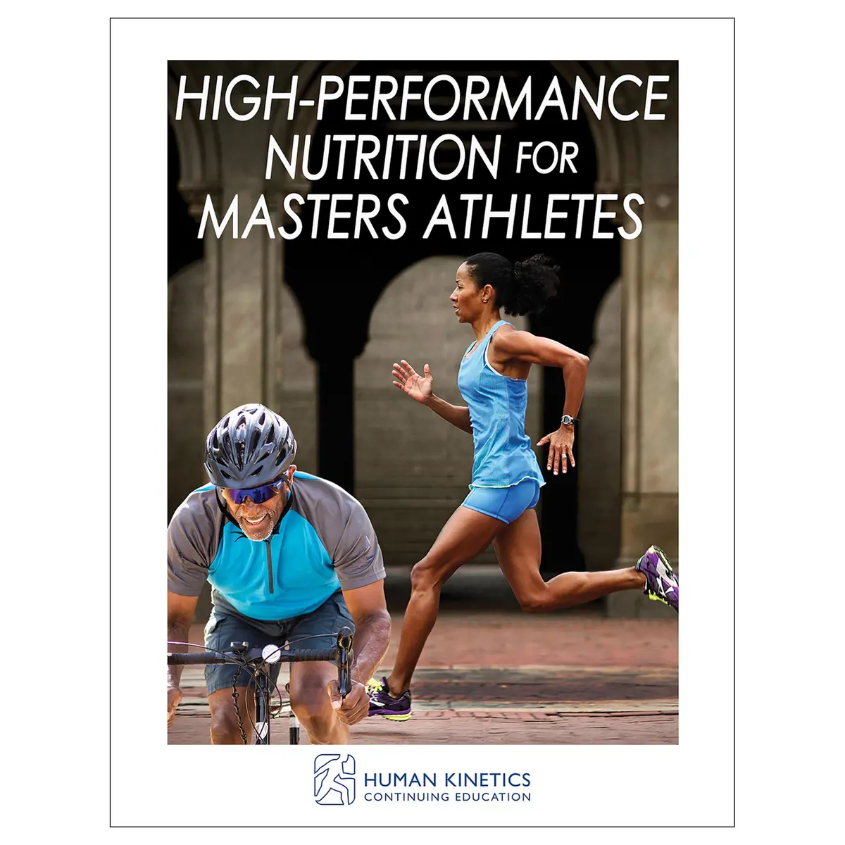 High-Performance Nutrition For Masters Athletes Online Ce Exam With Ebook 1