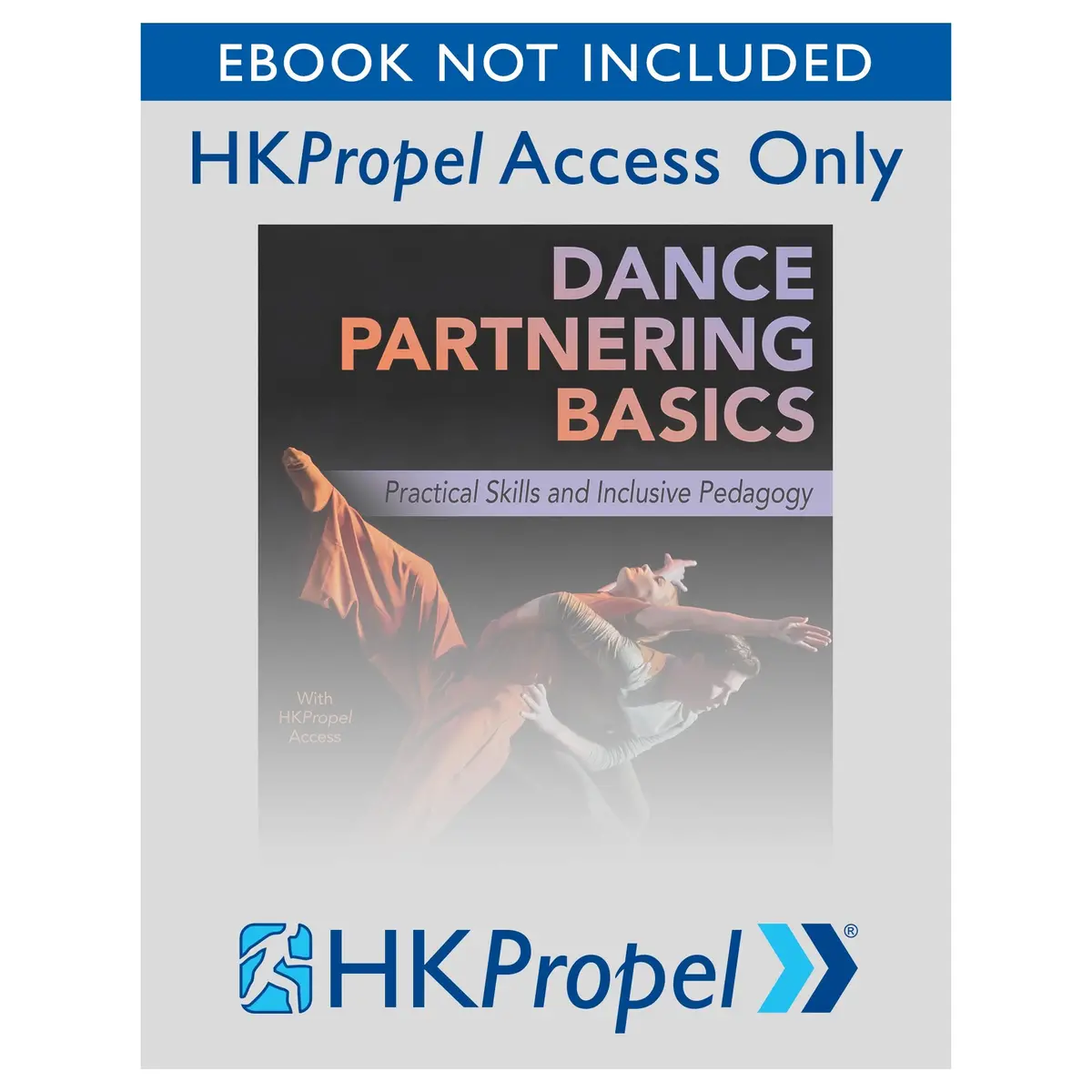 Dance Partnering Basics Hkpropel Access-Ebook Not Included 1