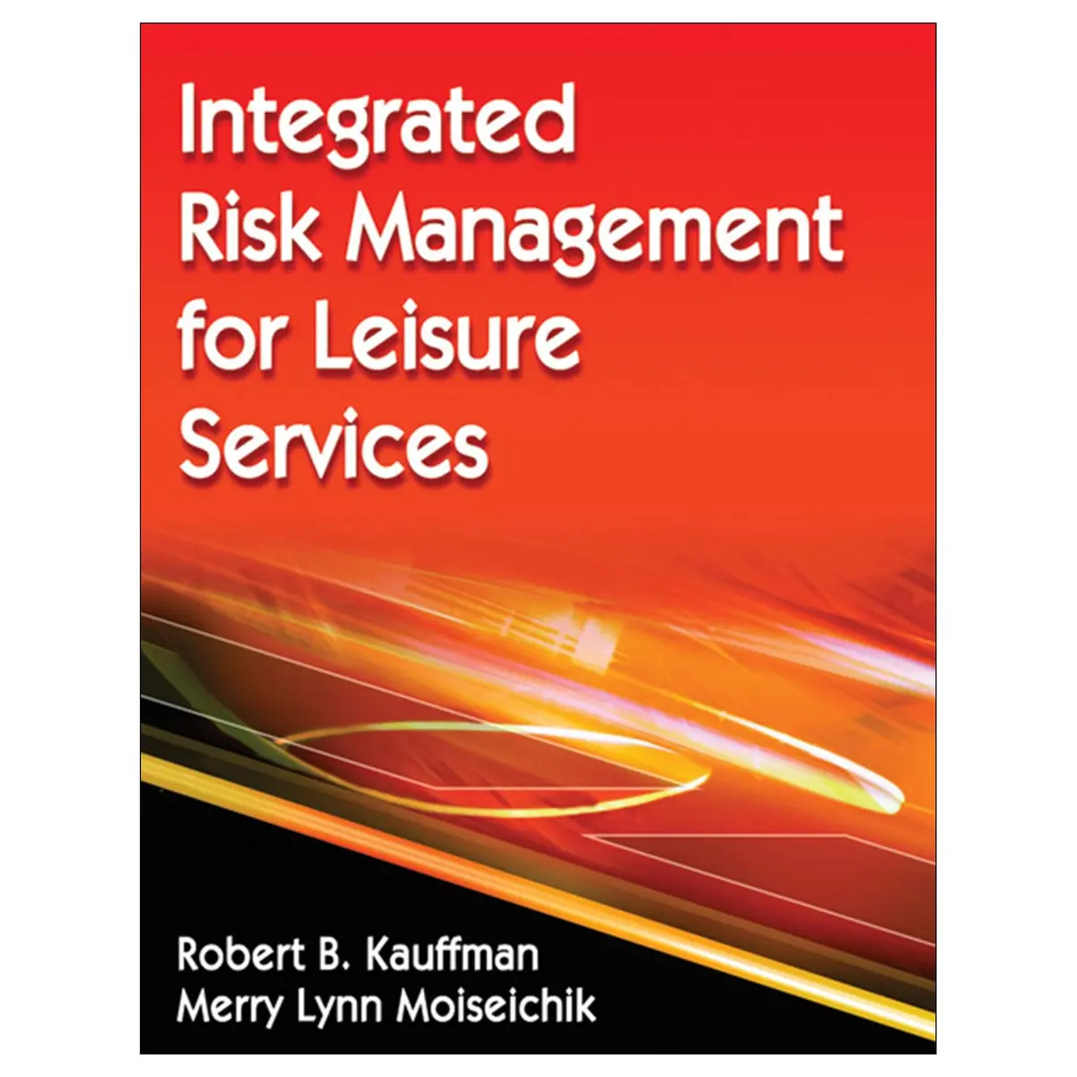 Integrated Risk Management For Leisure Services Pdf 1