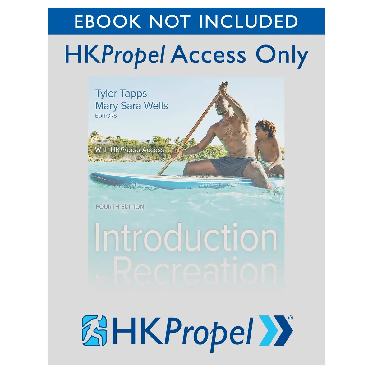 Introduction To Recreation And Leisure 4Th Edition Hkpropel Access-Ebook Not Included 1