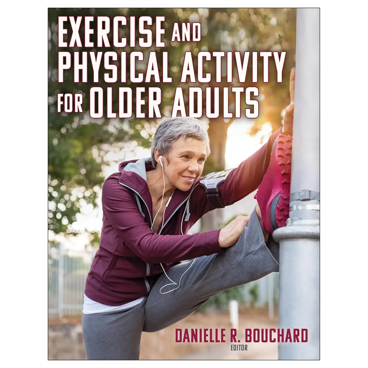 Exercise And Physical Activity For Older Adults 1