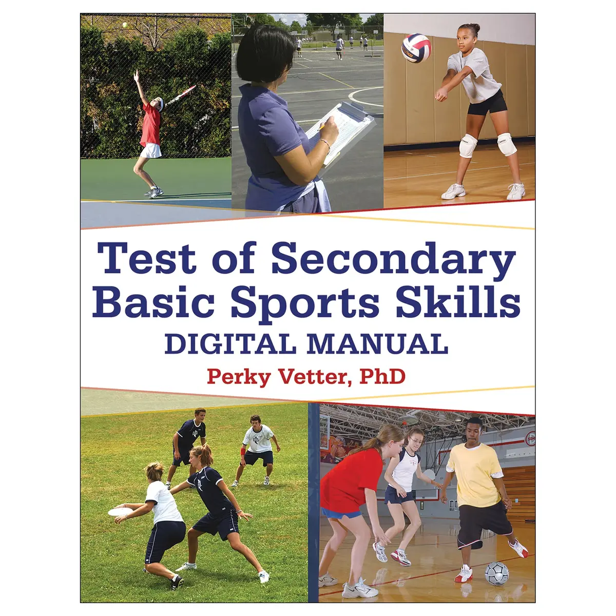 Test Of Secondary Basic Sports Skills Digital Manual 1