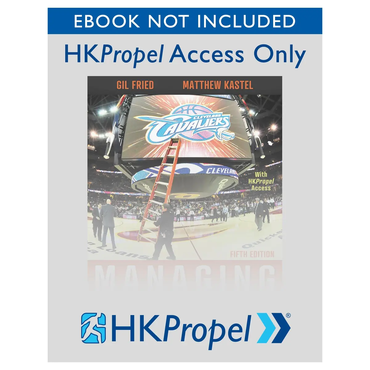 Managing Sport Facilities 5Th Edition Hkpropel Access-Ebook Not Included 1