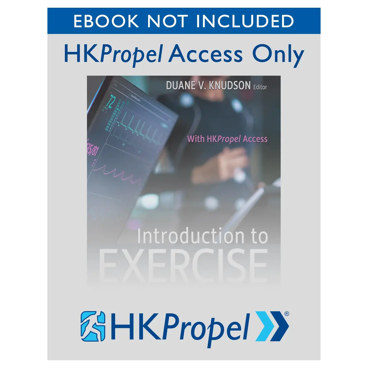 Introduction To Exercise Science Hkpropel Access-Ebook Not Included 1