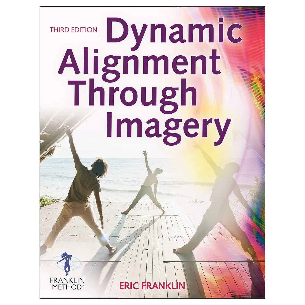 Dynamic Alignment Through Imagery 3Rd Edition Epub 1