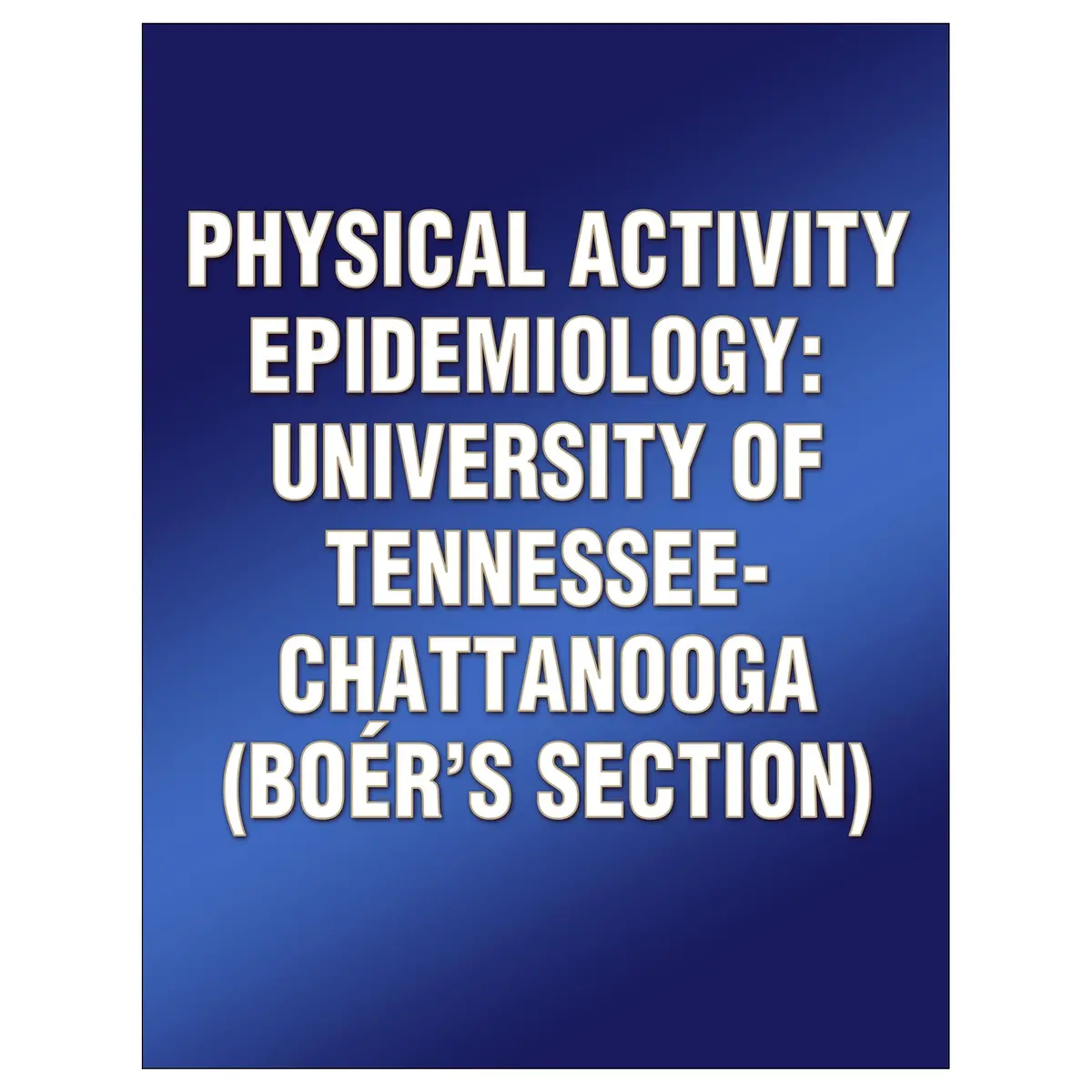 Physical Activity Epidemiology-Utc 1