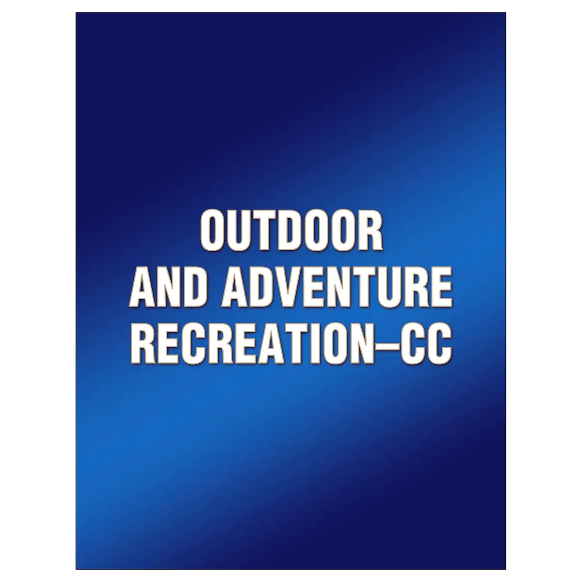 Outdoor And Adventure Recreation-Cc 1