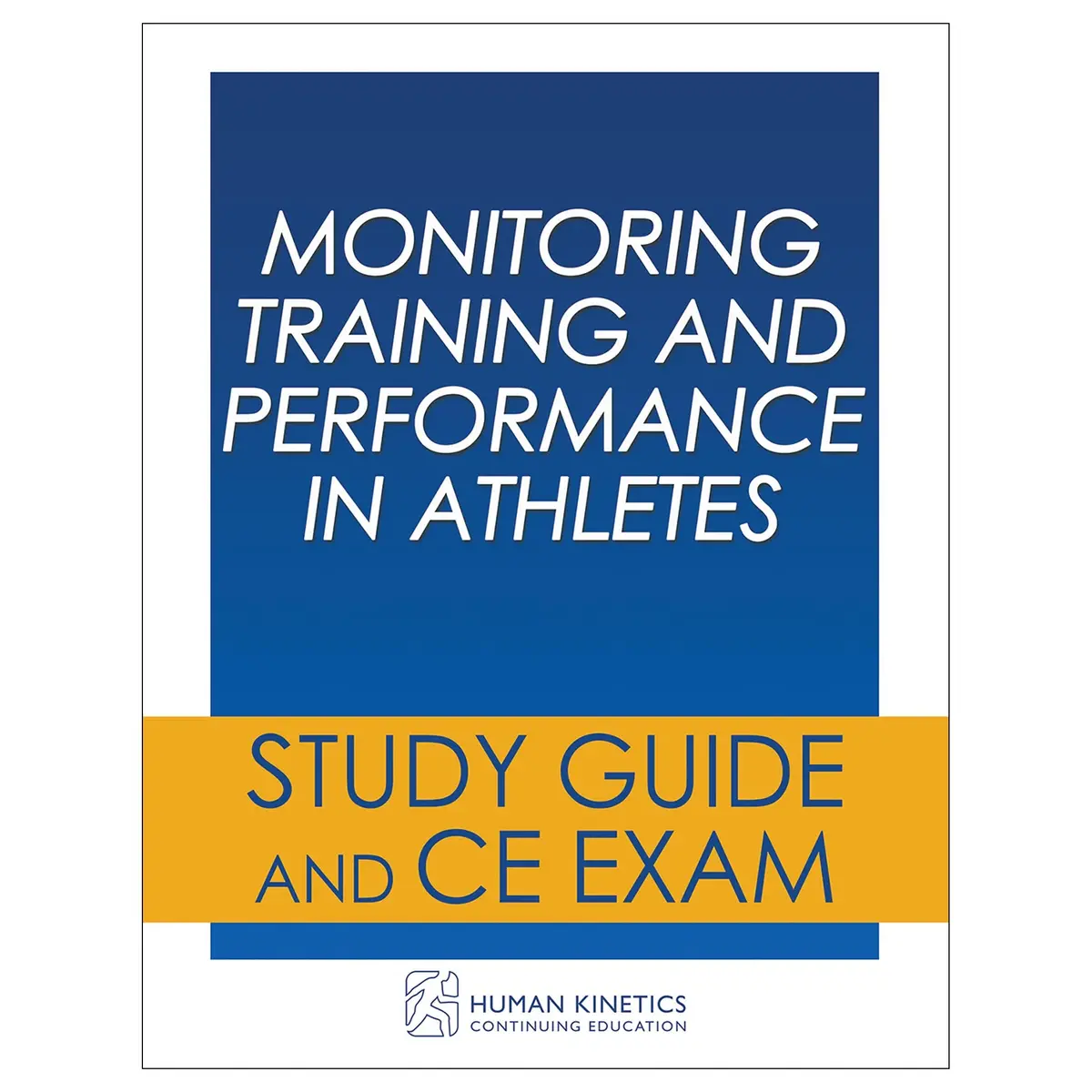 Monitoring Training And Performance In Athletes Online Ce Course Without Book 1
