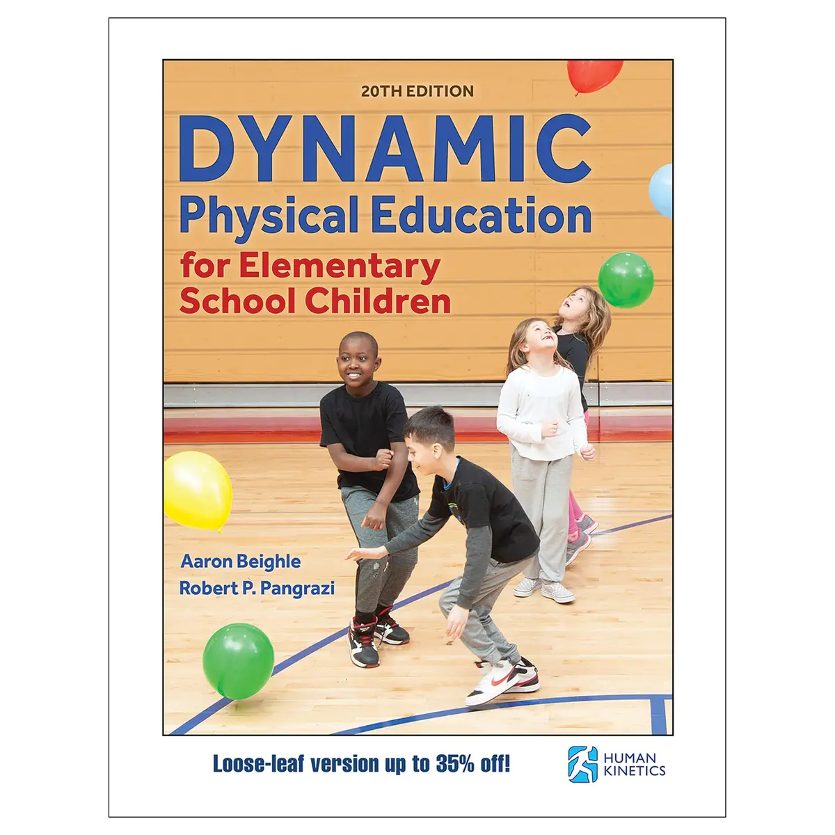 Dynamic Physical Education For Elementary School Children 20Th Edition Loose-Leaf Edition 1
