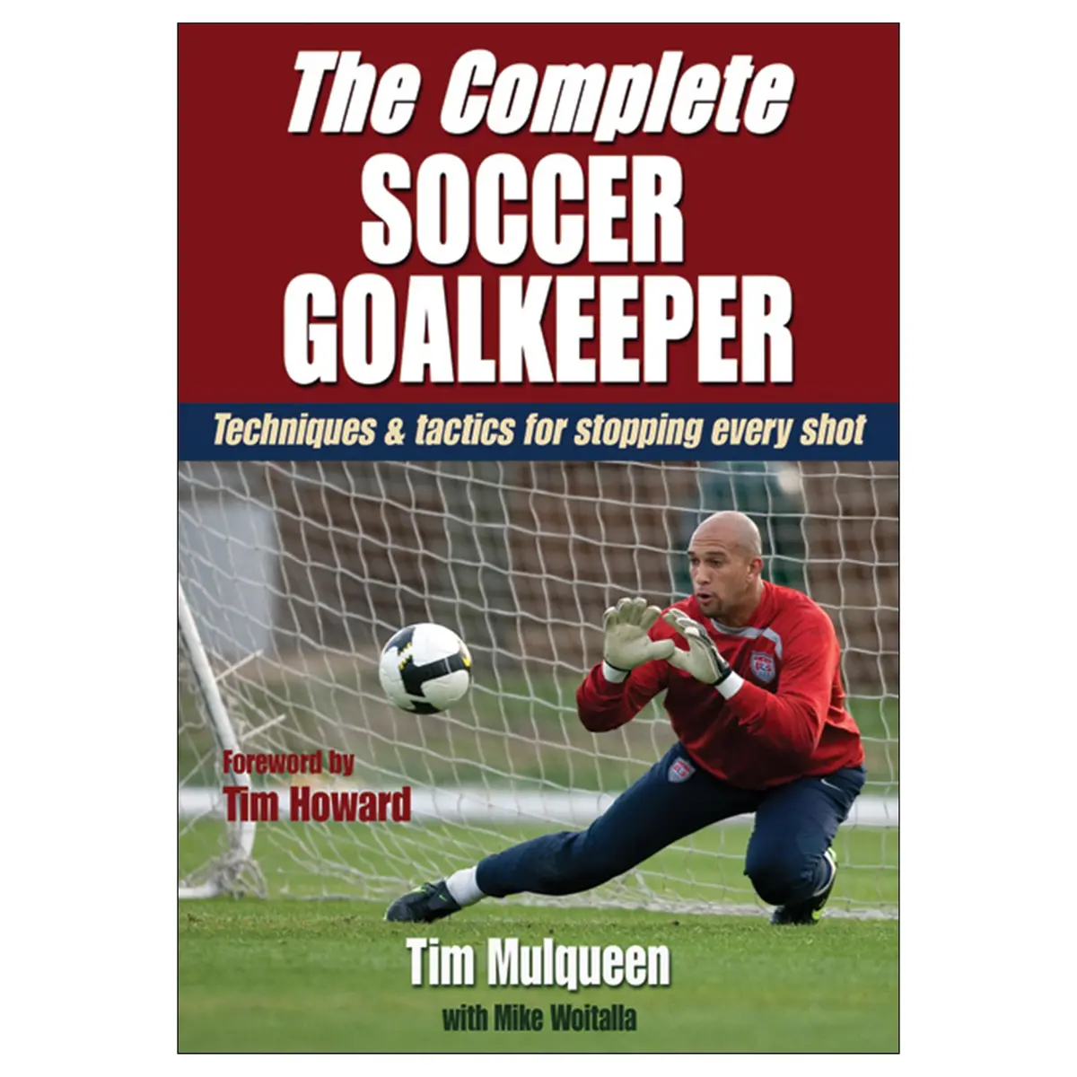 The Complete Soccer Goalkeeper 1