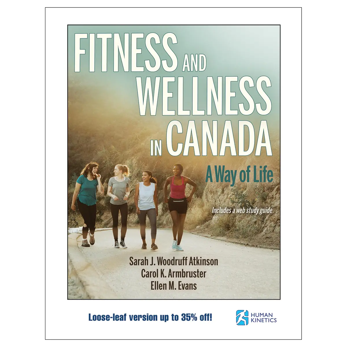 Fitness And Wellness In Canada With Web Study Guide Loose-Leaf Edition 1