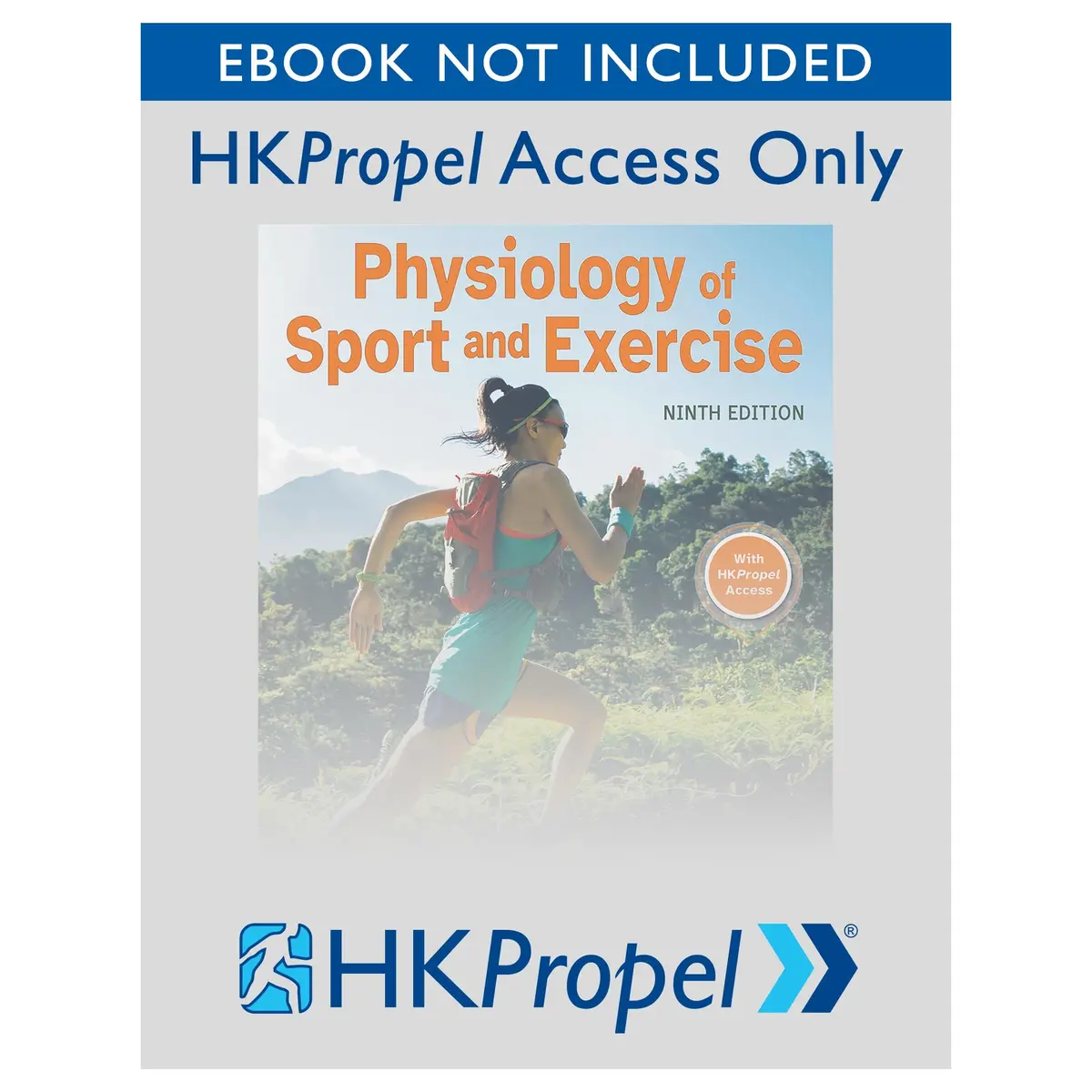 Physiology Of Sport And Exercise 9Th Edition Hkpropel Access-Ebook Not Included 1