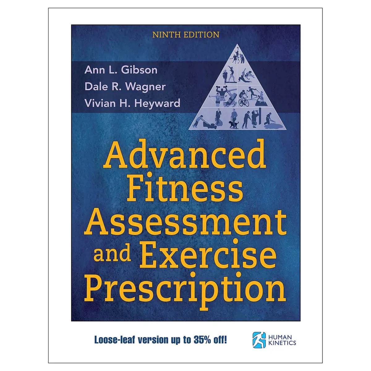 Advanced Fitness Assessment And Exercise Prescription 9Th Edition Loose-Leaf Edition 1