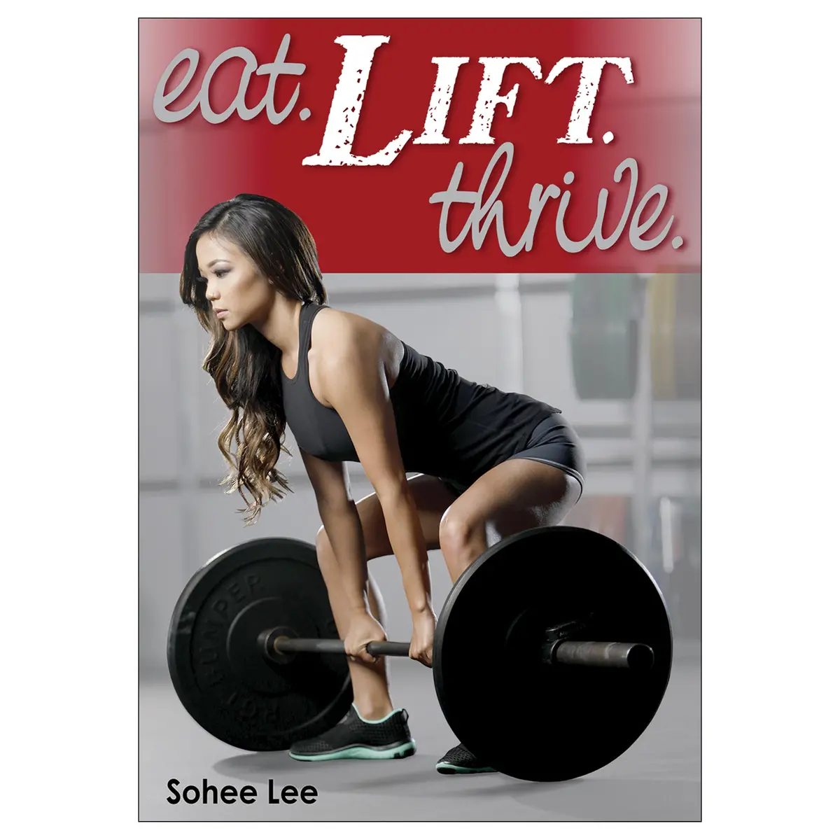 Eat. Lift. Thrive. 1