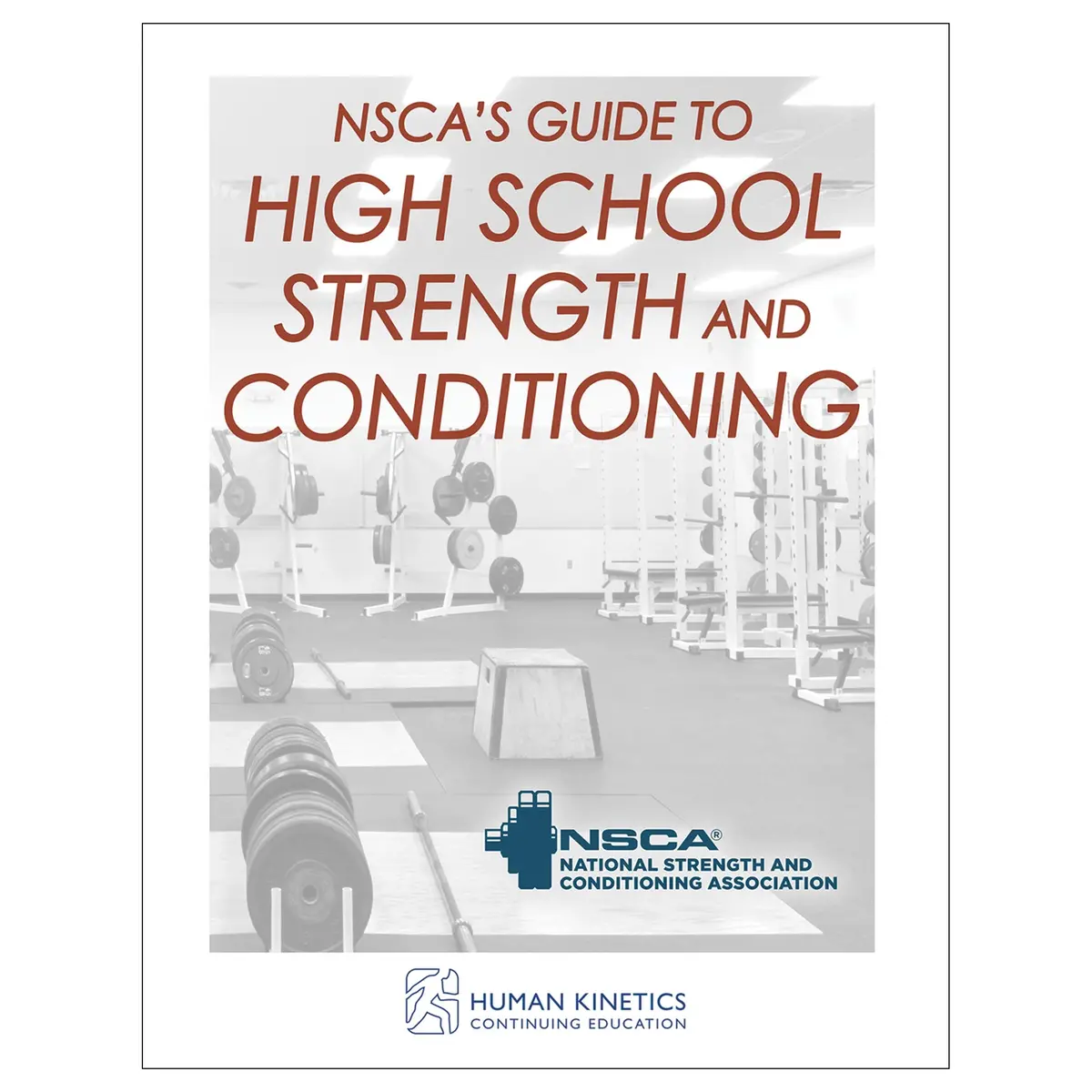 Nsca's Guide To High School Strength And Conditioning Online Ce Course With Ebook 1