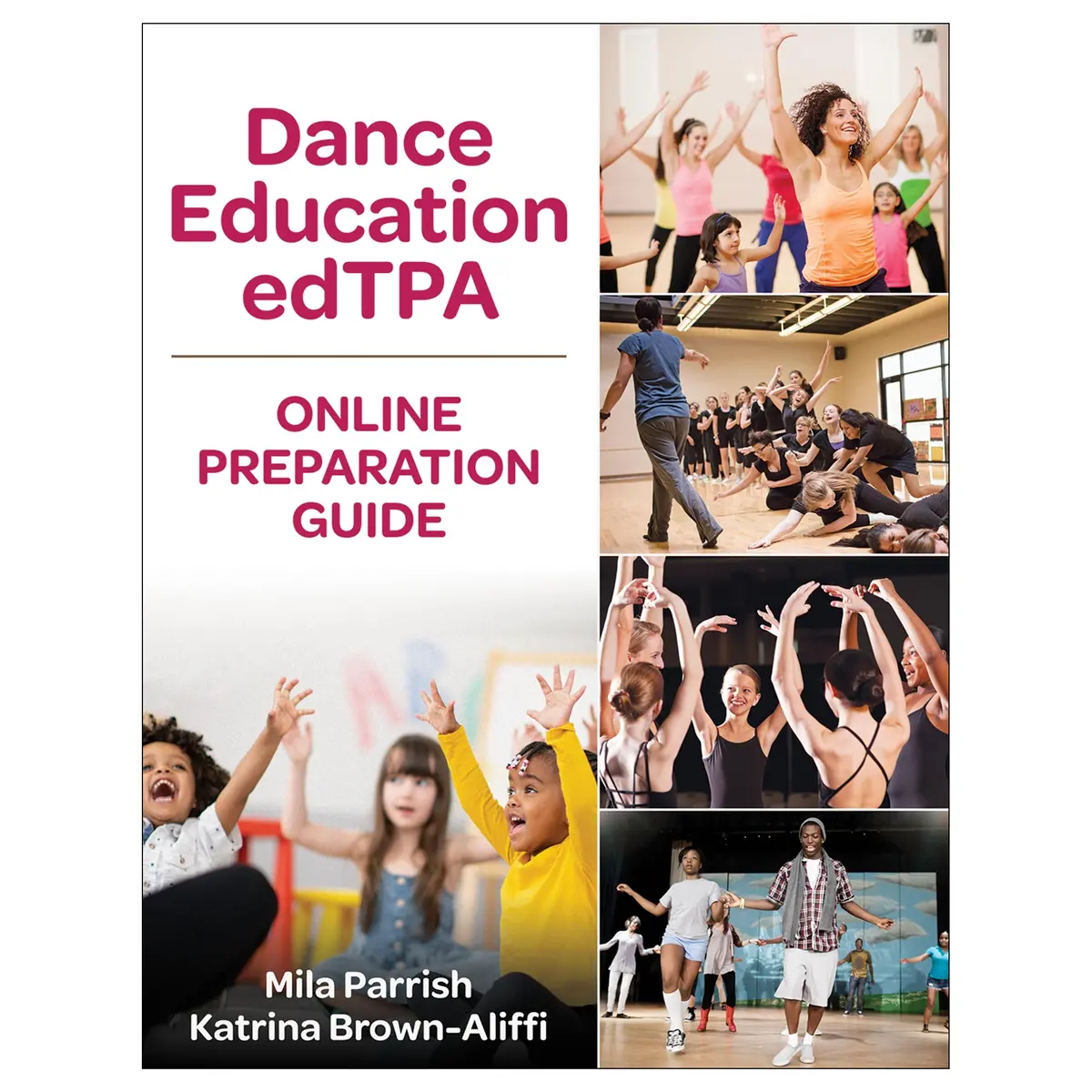 Dance Education Edtpa Online Preparation Guide 1