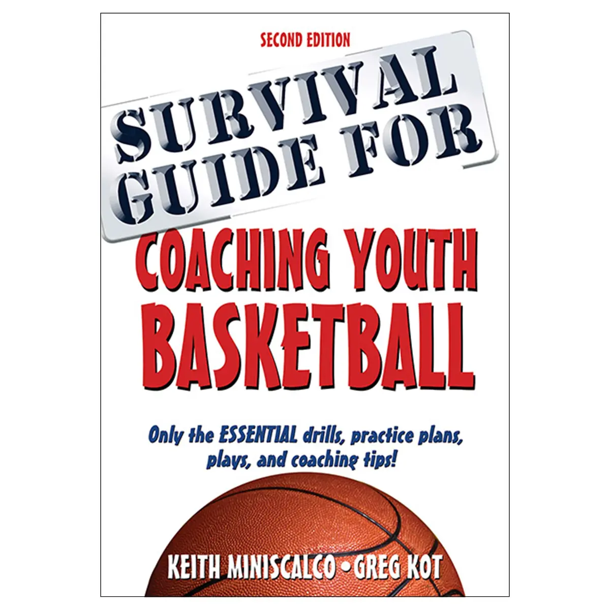 Survival Guide For Coaching Youth Basketball 2Nd Edition 1