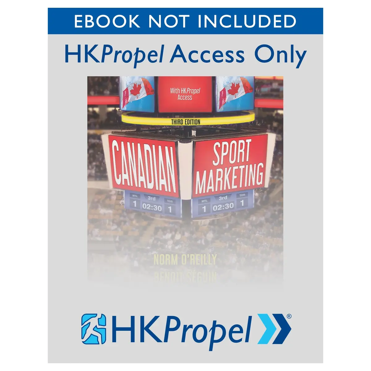 Canadian Sport Marketing 3Rd Edition Hkpropel Access-Ebook Not Included 1