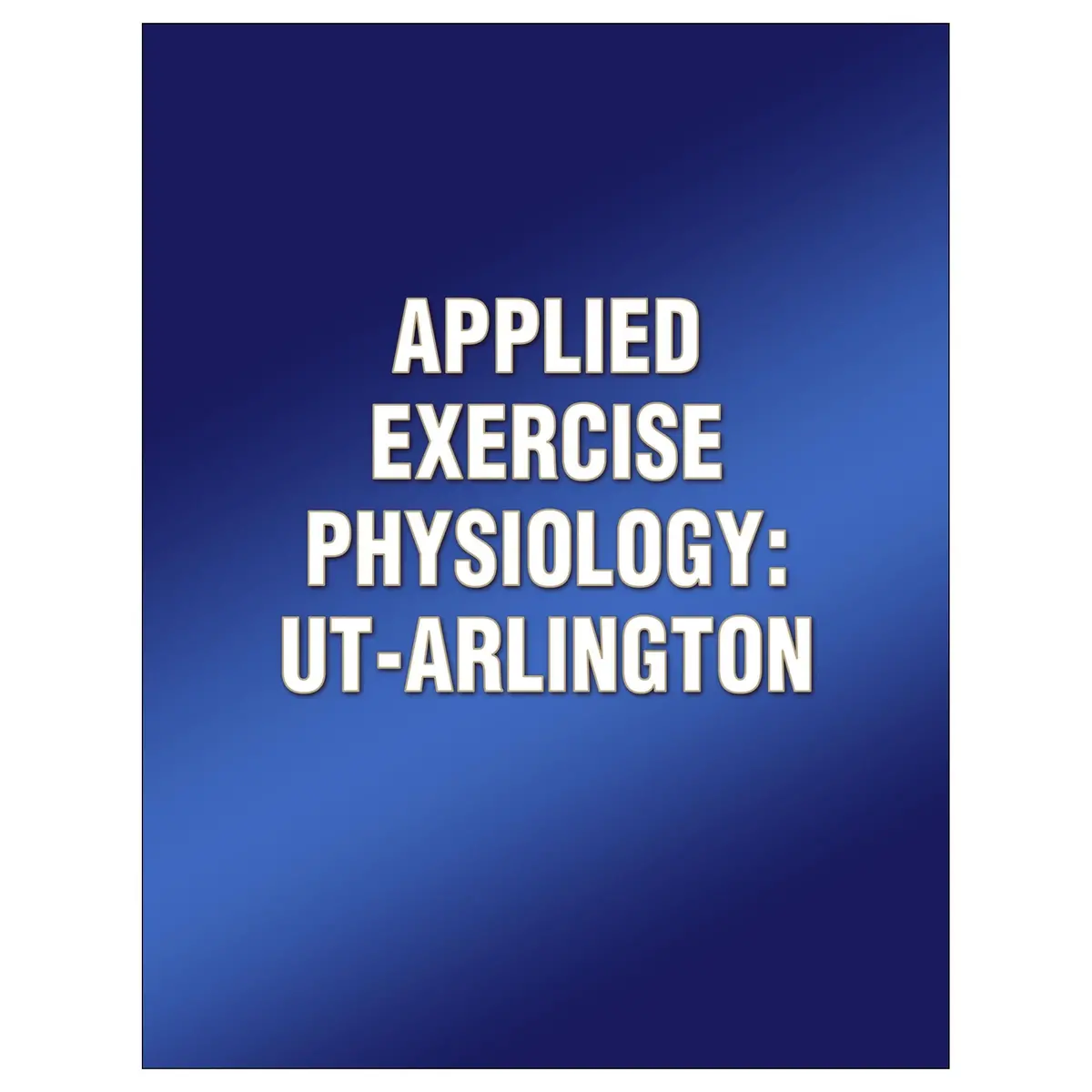 Applied Exercise Physiology 2Nd Edition-Ut Arlington 1