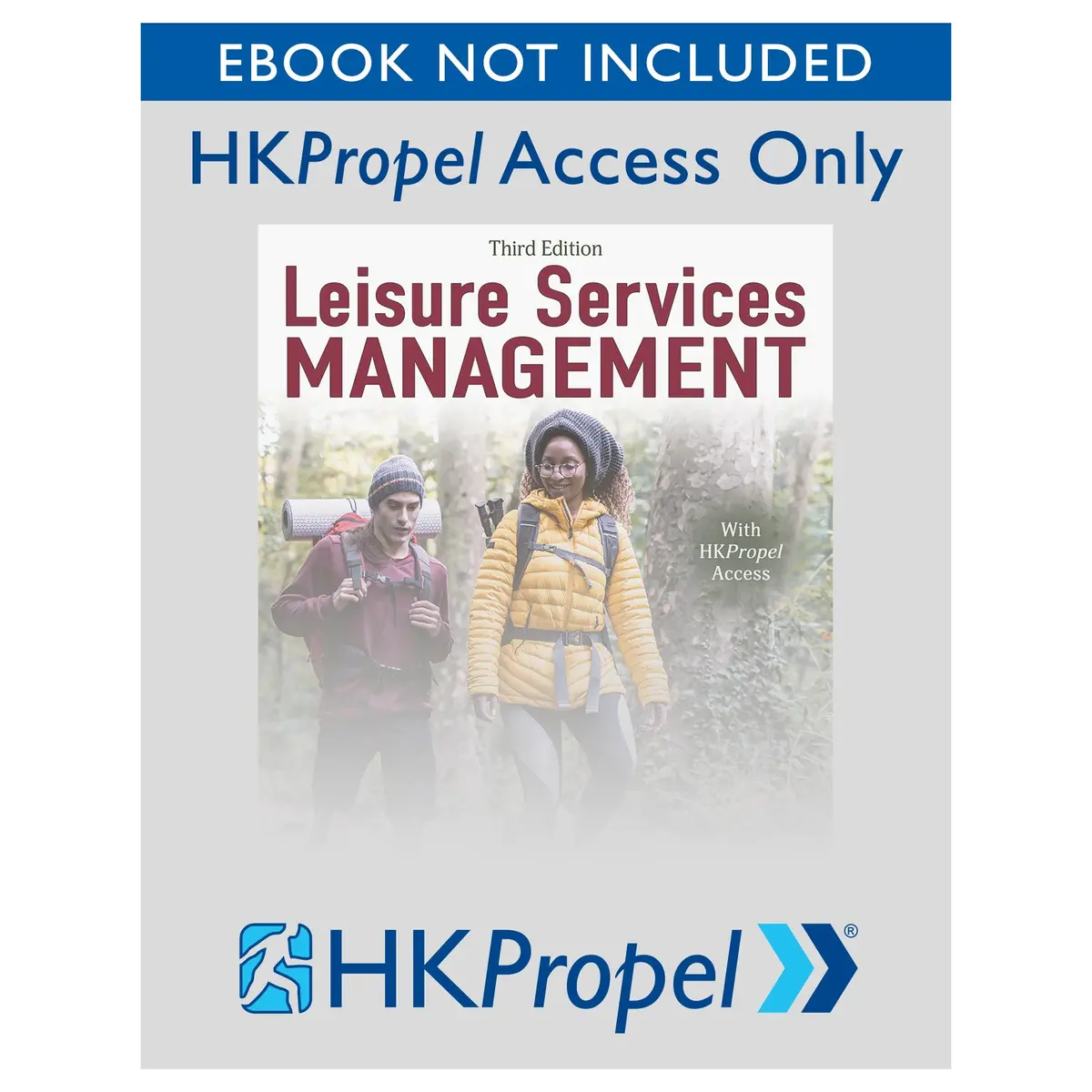 Leisure Services Management 3Rd Edition Hkpropel Access-Ebook Not Included 1