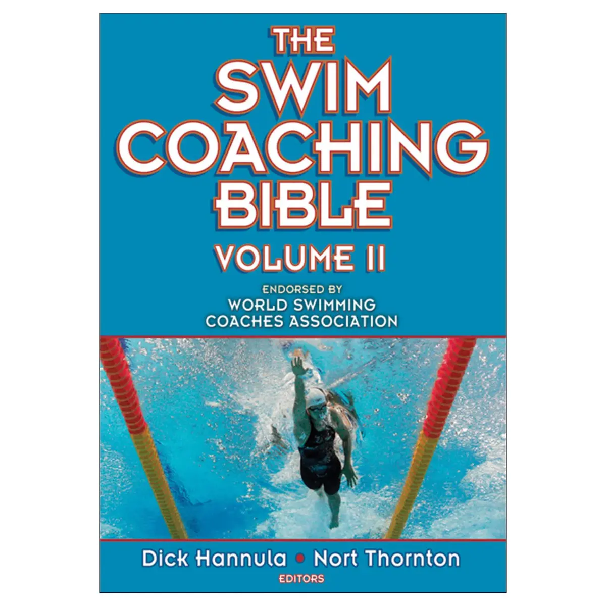 The Swim Coaching Bible, Volume Ii 1