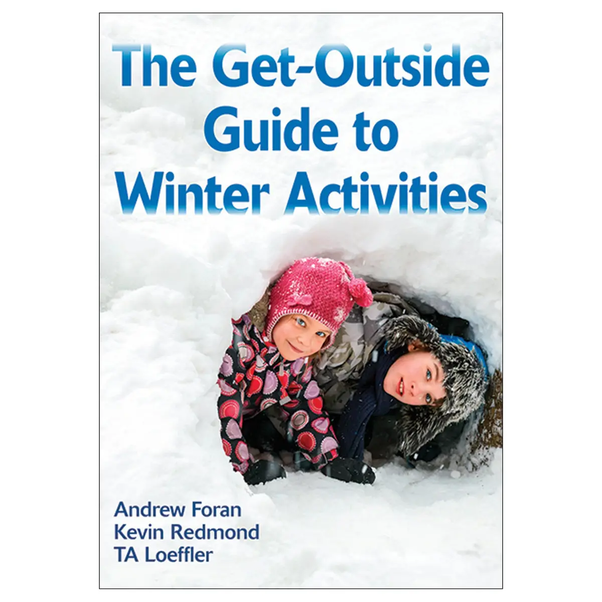 The Get-Outside Guide To Winter Activities Pdf 1