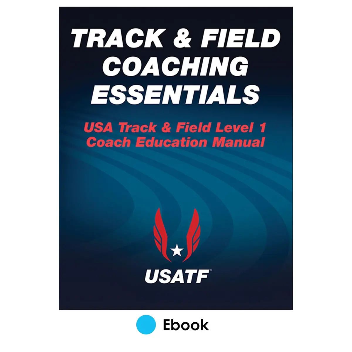 Track & Field Coaching Essentials Epub 1