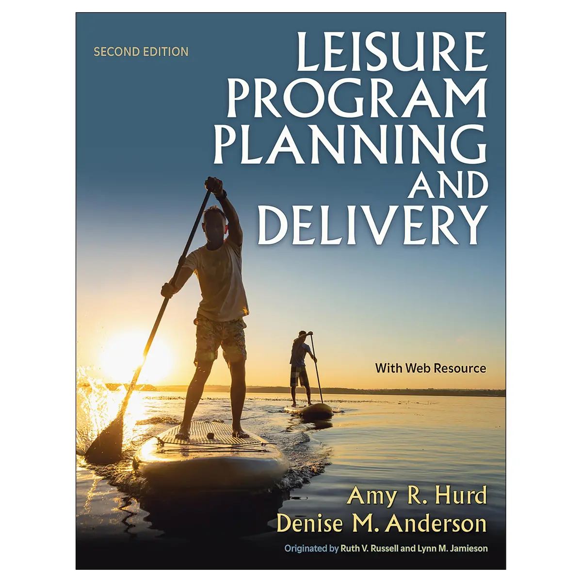 Leisure Program Planning And Delivery 2Nd Edition 1