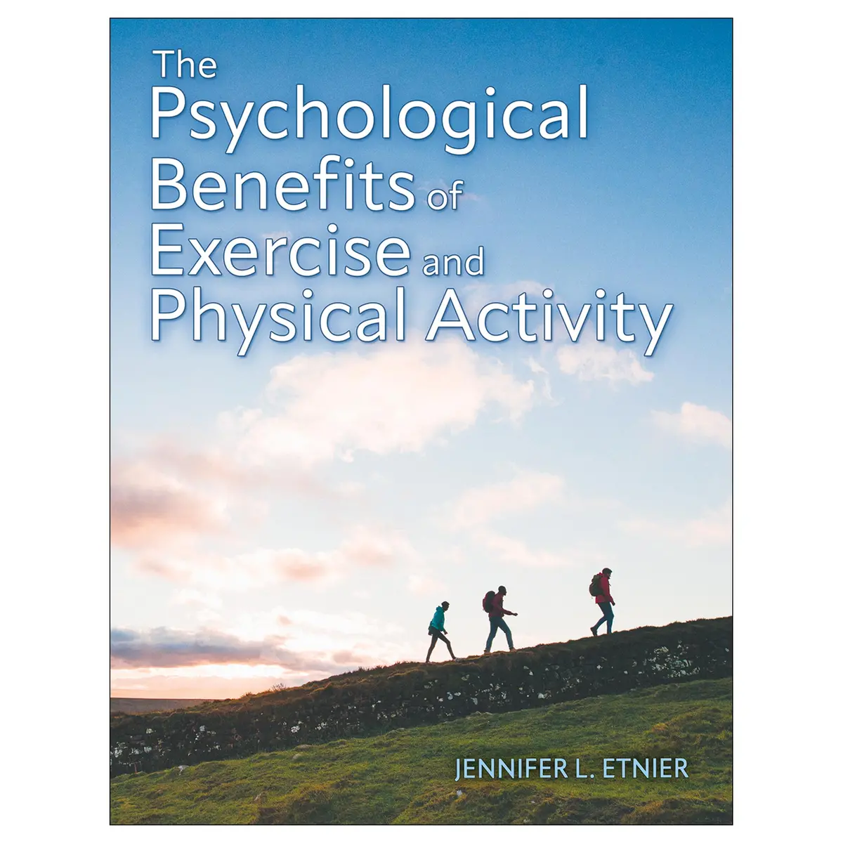 The Psychological Benefits Of Exercise And Physical Activity 1